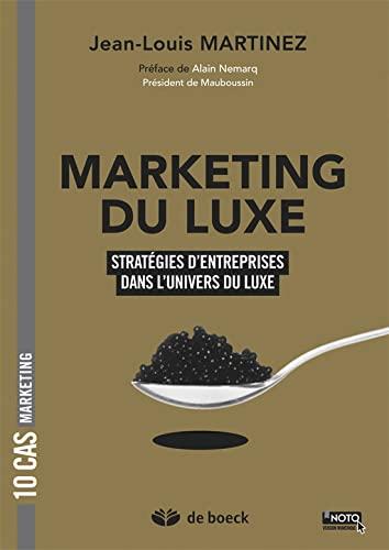 Marketing du luxe : stratégie d'entreprises dans l'univers du luxe
